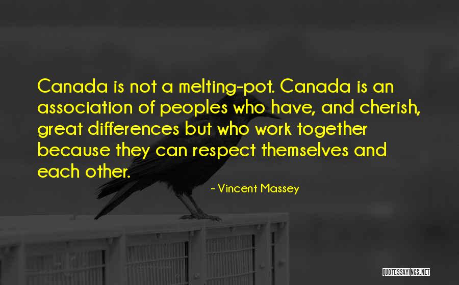 Dustin Durbin Quotes By Vincent Massey