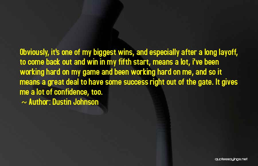 Dustin Johnson Quotes 1971405