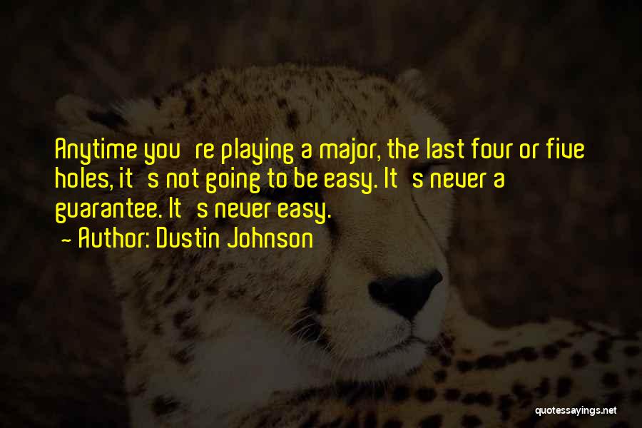 Dustin Johnson Quotes 476855