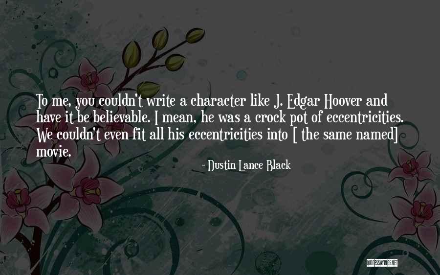 Dustin Lance Black Quotes 802807