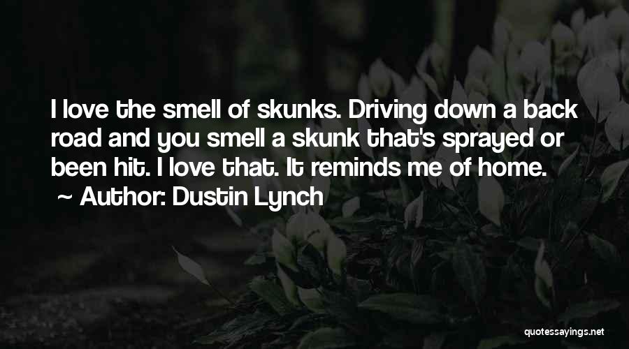 Dustin Lynch Quotes 840054
