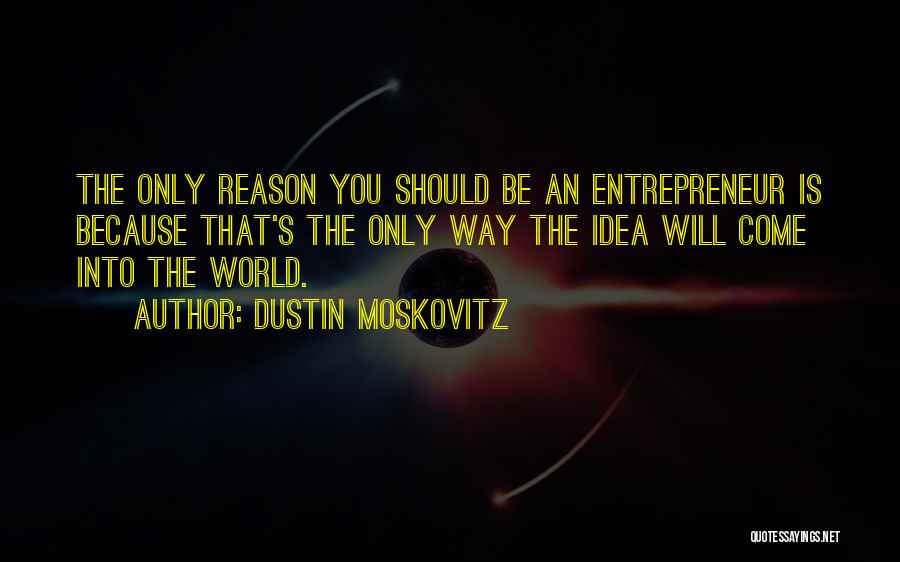 Dustin Moskovitz Quotes 1519941