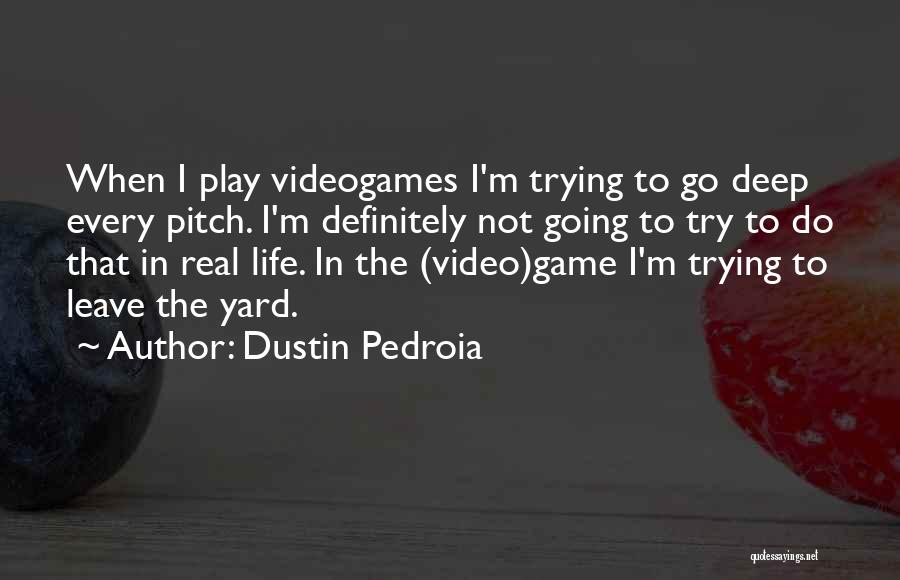 Dustin Pedroia Quotes 186869