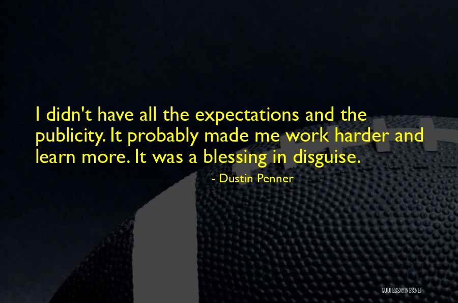 Dustin Penner Quotes 1523937 Dustin Penner Quotes 1523937
