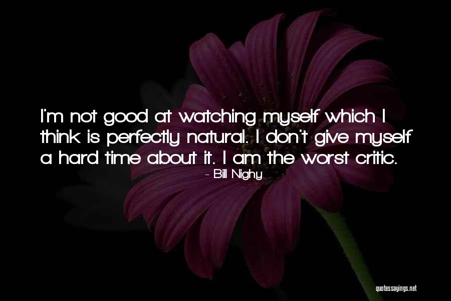 Dustiness Iro Quotes By Bill Nighy Dustiness Iro Quotes By Bill Nighy