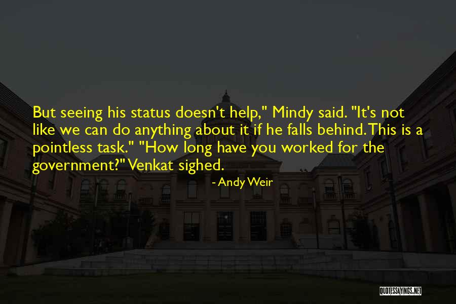 Dustiness Quotes By Andy Weir Dustiness Quotes By Andy Weir