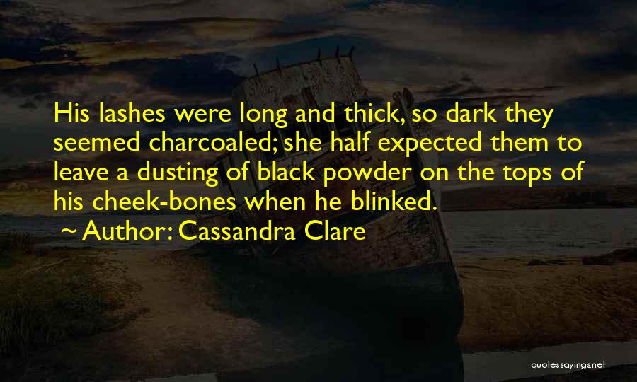 Dusting Quotes By Cassandra Clare