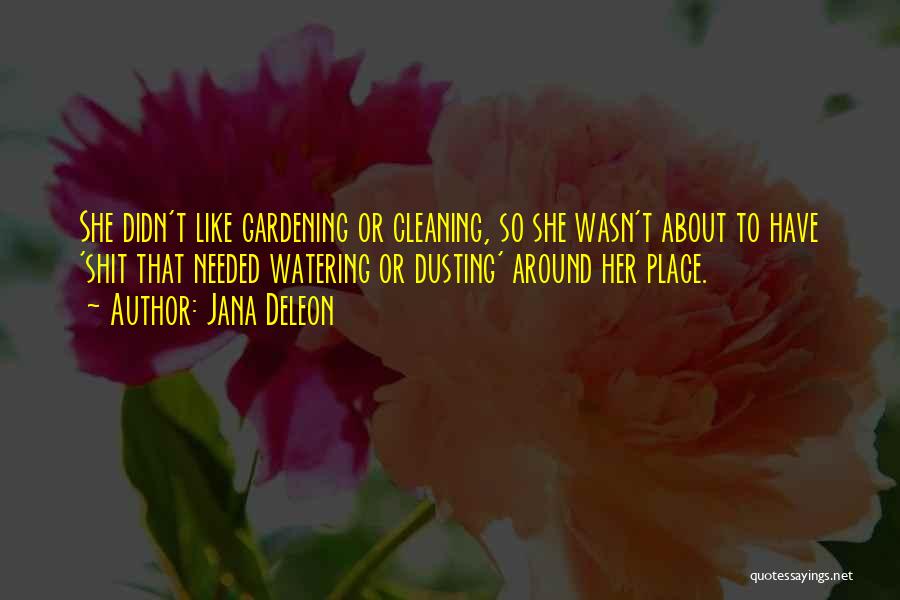 Dusting Quotes By Jana Deleon