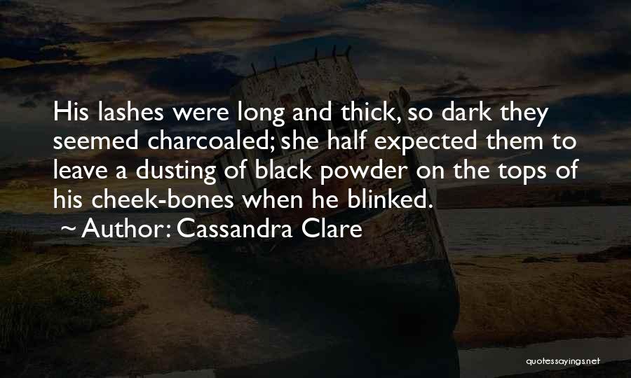 Dusting Yourself Off Quotes By Cassandra Clare