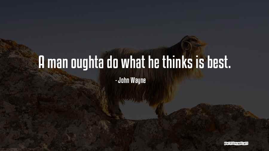 Dustpelt Eye Quotes By John Wayne