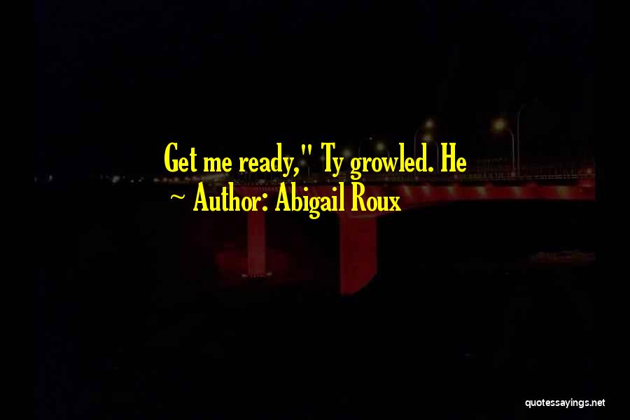 Dusttoad Quotes By Abigail Roux