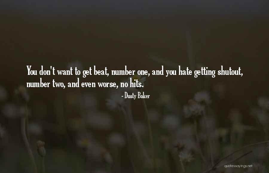Dusty Baker Quotes 1739128 Dusty Baker Quotes 1739128