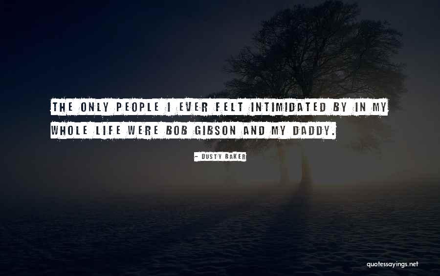 Dusty Baker Quotes 957318 Dusty Baker Quotes 957318