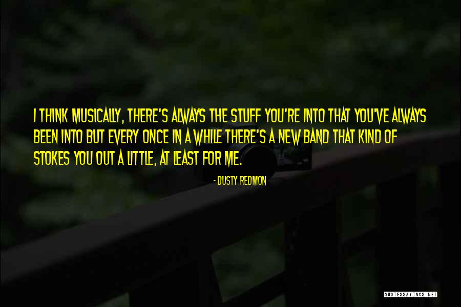 Dusty Redmon Quotes 80069 Dusty Redmon Quotes 80069