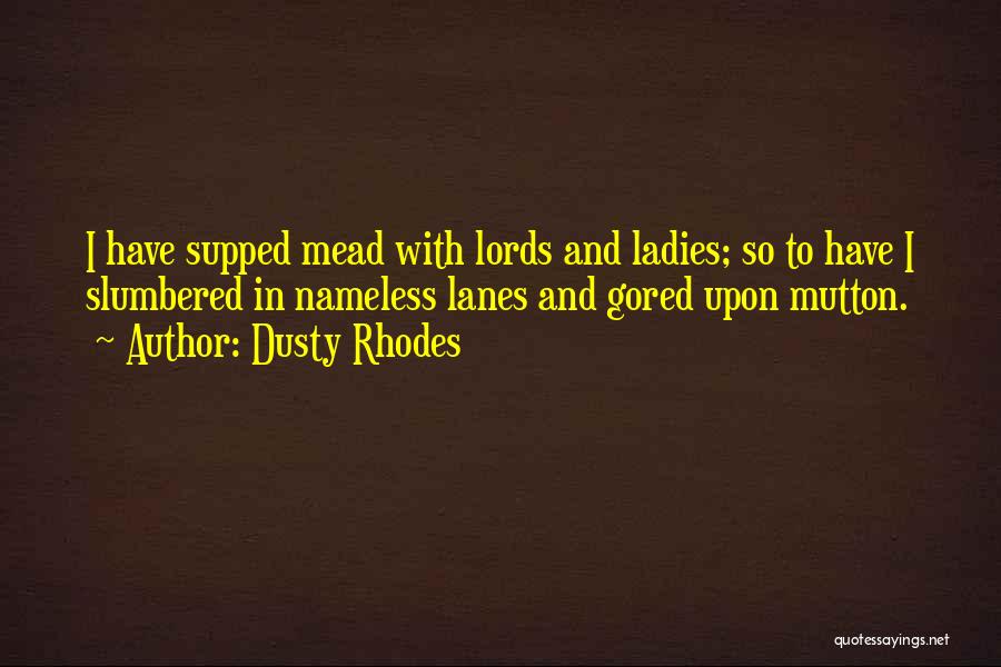 Dusty Rhodes Quotes 533898