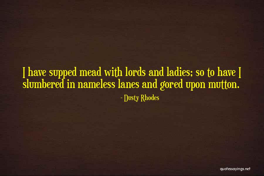 Dusty Rhodes Quotes 533898 Dusty Rhodes Quotes 533898