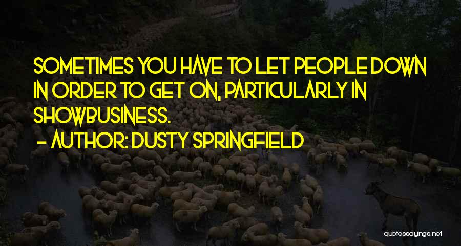 Dusty Springfield Quotes 619858