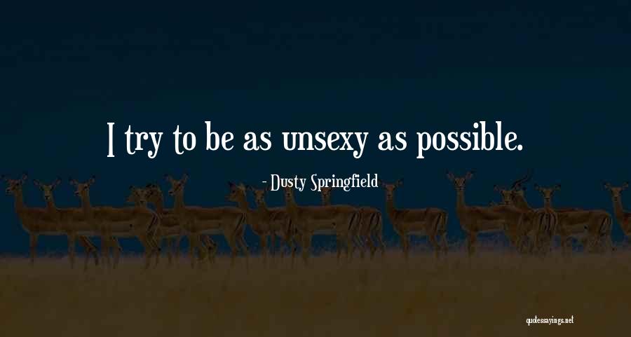 Dusty Springfield Quotes 896049 Dusty Springfield Quotes 896049