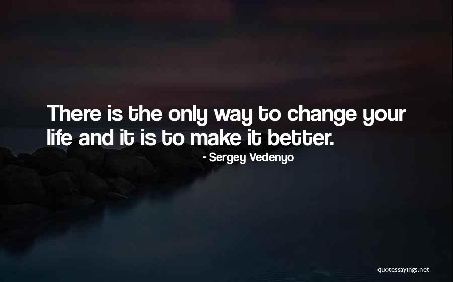 Dustyn Williams Quotes By Sergey Vedenyo Dustyn Williams Quotes By Sergey Vedenyo