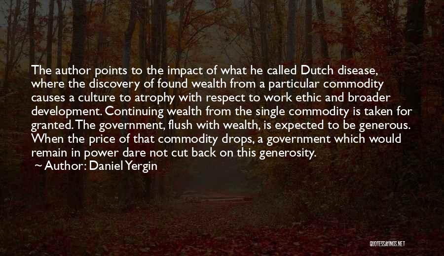 Dutch Culture Quotes By Daniel Yergin