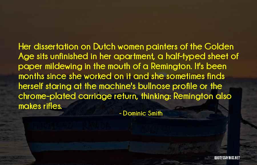 Dutch Golden Age Quotes By Dominic Smith Dutch Golden Age Quotes By Dominic Smith