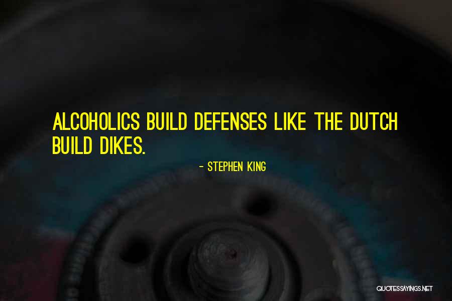 Dutch Quotes By Stephen King Dutch Quotes By Stephen King