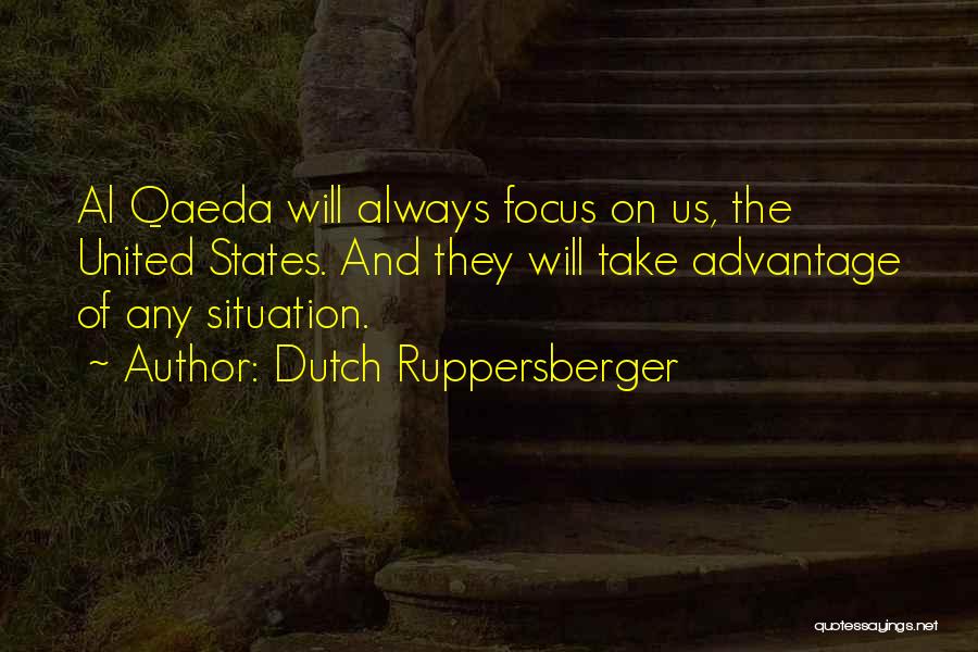 Dutch Ruppersberger Quotes 746489