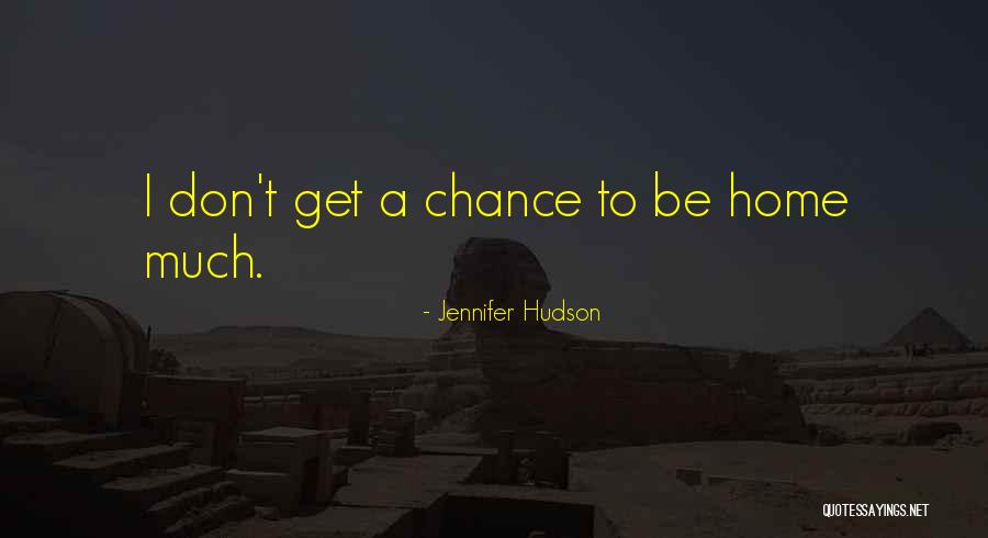 Dutchmans Quotes By Jennifer Hudson Dutchmans Quotes By Jennifer Hudson