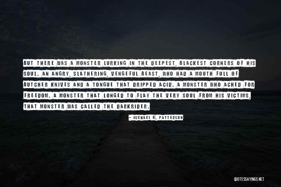 Duthil Inverness Quotes By Michael B. Patterson Duthil Inverness Quotes By Michael B. Patterson