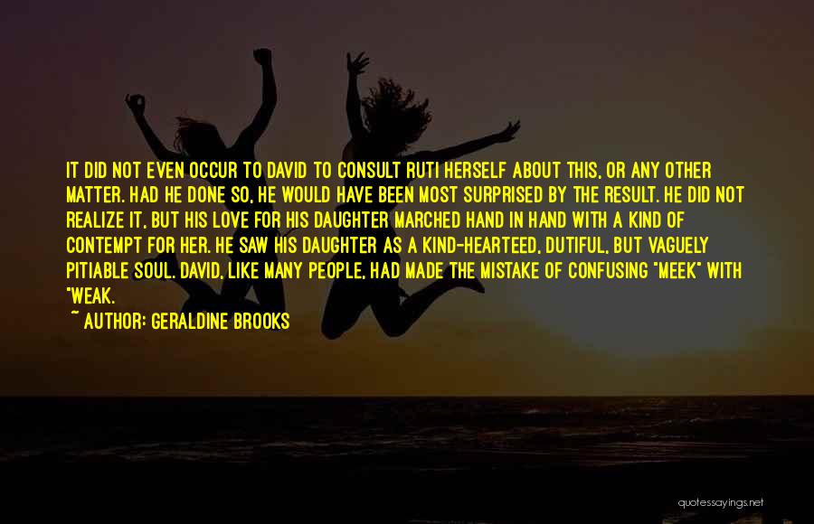 Dutiful Daughter Quotes By Geraldine Brooks
