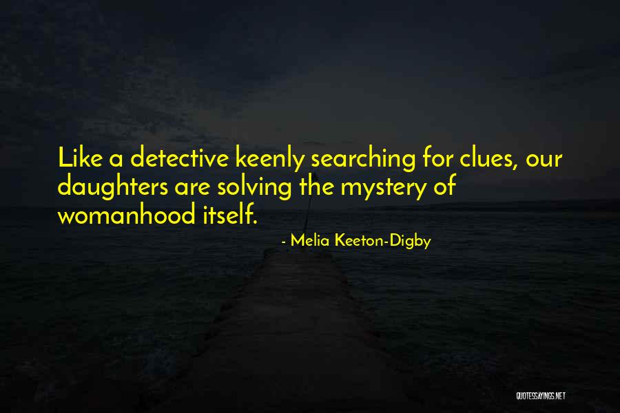 Dutifulness Personality Quotes By Melia Keeton-Digby Dutifulness Personality Quotes By Melia Keeton-Digby