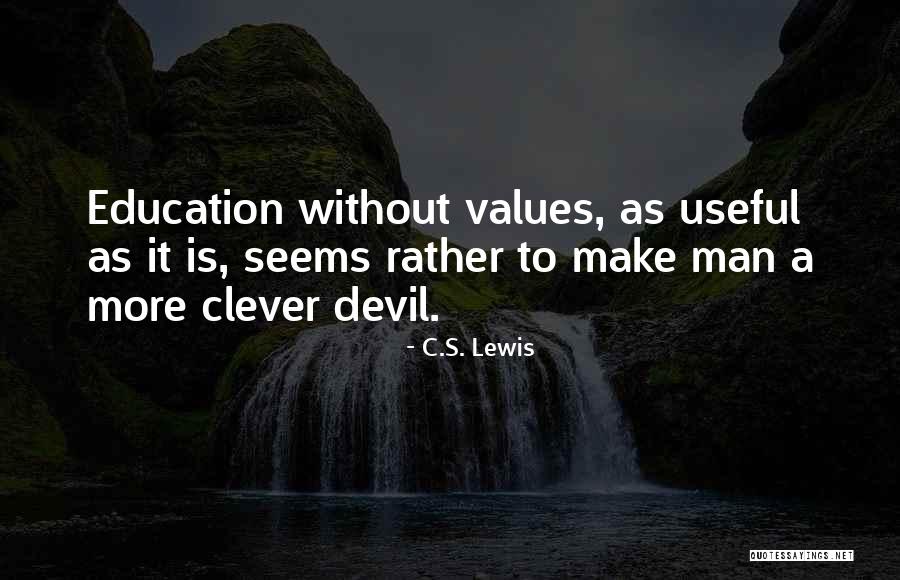 Dutra Maquinas Quotes By C.S. Lewis Dutra Maquinas Quotes By C.S. Lewis