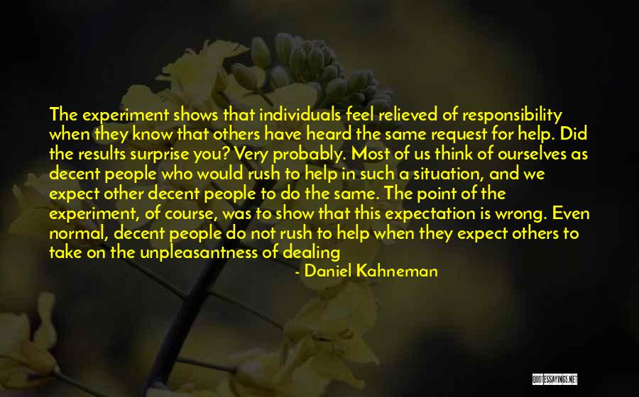 Dutra Maquinas Quotes By Daniel Kahneman Dutra Maquinas Quotes By Daniel Kahneman