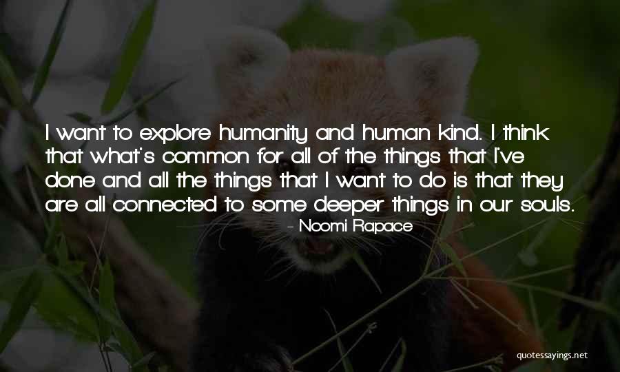 Dutra Maquinas Quotes By Noomi Rapace Dutra Maquinas Quotes By Noomi Rapace