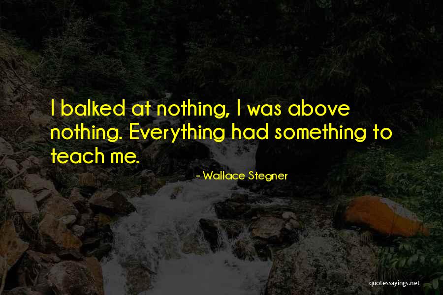 Dutra Maquinas Quotes By Wallace Stegner Dutra Maquinas Quotes By Wallace Stegner
