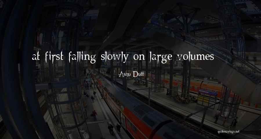 Dutt Quotes By Ashu Dutt Dutt Quotes By Ashu Dutt