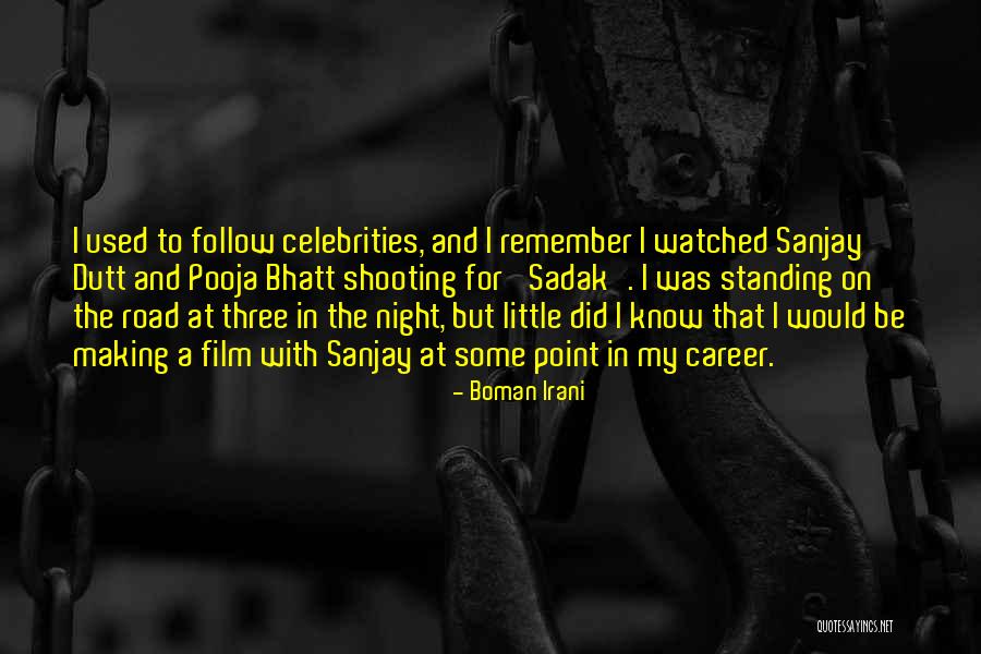 Dutt Quotes By Boman Irani Dutt Quotes By Boman Irani