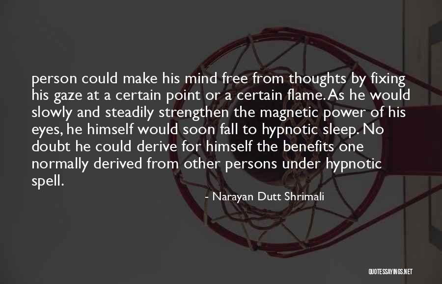 Dutt Quotes By Narayan Dutt Shrimali Dutt Quotes By Narayan Dutt Shrimali