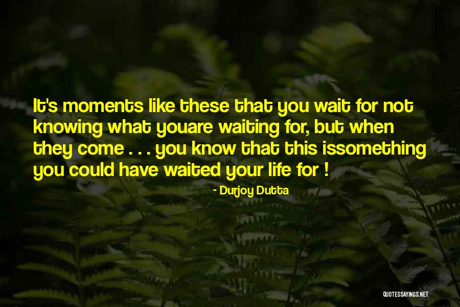 Dutta Vs Dutta Quotes By Durjoy Dutta Dutta Vs Dutta Quotes By Durjoy Dutta