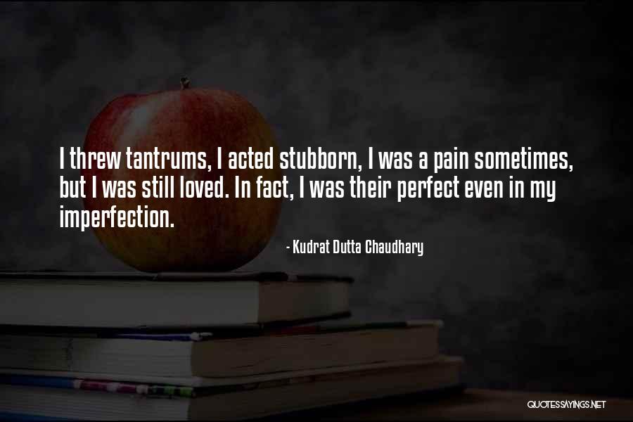 Dutta Vs Dutta Quotes By Kudrat Dutta Chaudhary Dutta Vs Dutta Quotes By Kudrat Dutta Chaudhary