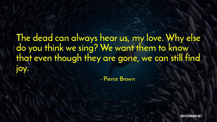 Duttepe Mosque Quotes By Pierce Brown Duttepe Mosque Quotes By Pierce Brown