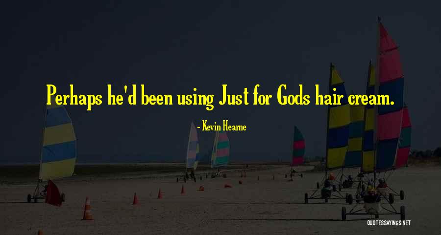 Dutty Gal Quotes By Kevin Hearne Dutty Gal Quotes By Kevin Hearne