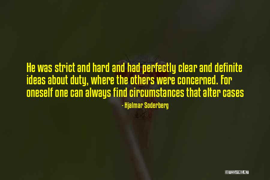 Duty And Attitude Quotes By Hjalmar Soderberg Duty And Attitude Quotes By Hjalmar Soderberg