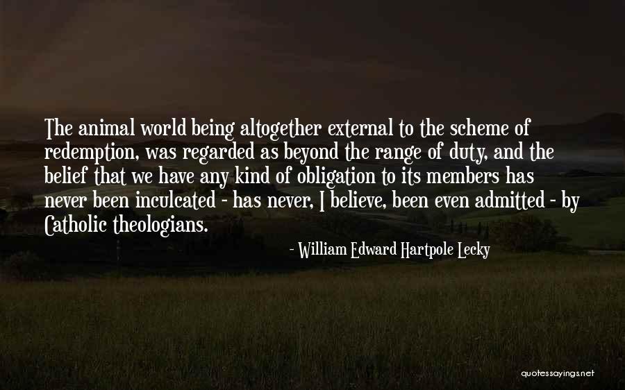 Duty And Obligation Quotes By William Edward Hartpole Lecky Duty And Obligation Quotes By William Edward Hartpole Lecky