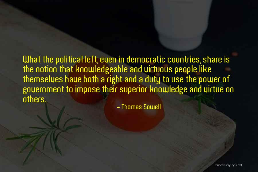 Duty And Power Quotes By Thomas Sowell Duty And Power Quotes By Thomas Sowell