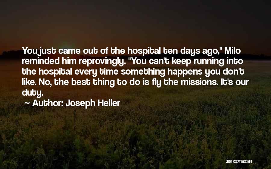 Duty In Hospital Quotes By Joseph Heller