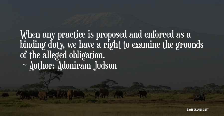 Duty Obligation Quotes By Adoniram Judson