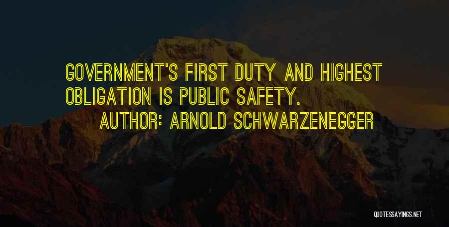 Duty Obligation Quotes By Arnold Schwarzenegger