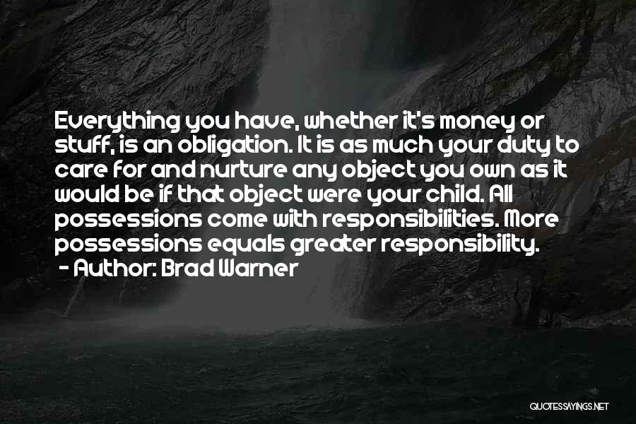Duty Obligation Quotes By Brad Warner