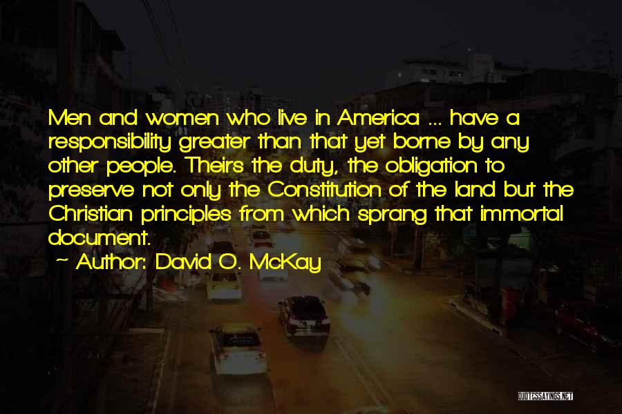 Duty Obligation Quotes By David O. McKay